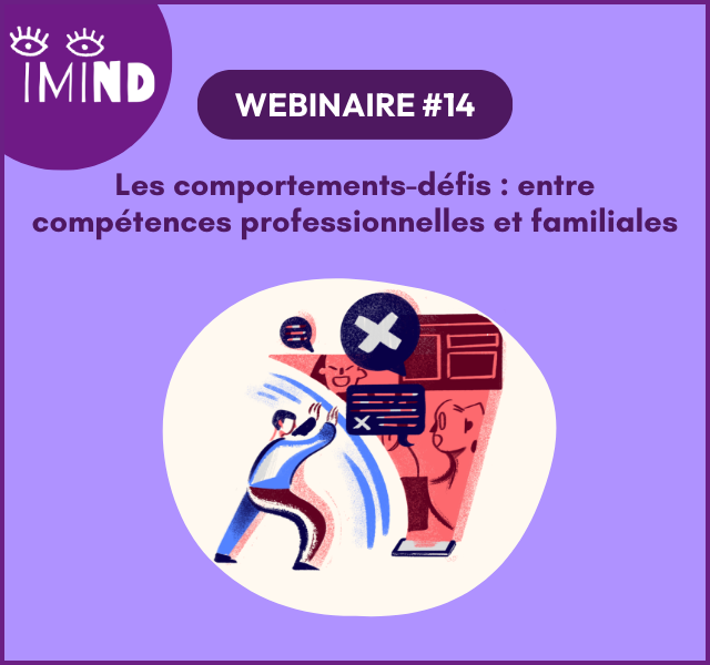 Les comportements-défis : entre compétences professionnelles et familiales