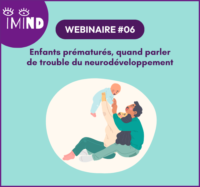 Enfants prématurés, quand parler de trouble du neurodéveloppement
