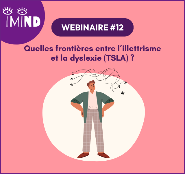 Quelles frontières entre l&rsquo;illettrisme et la dyslexie (TSLA) ?