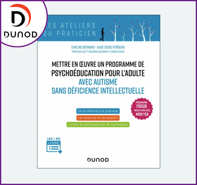 Guide pour monter programme psychoéducation TSA de l&rsquo;adulte