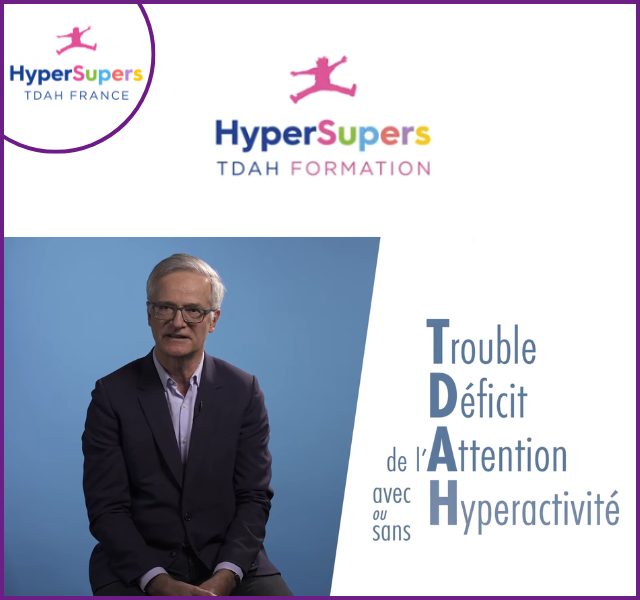 HyperSupers TDAH France : modules de formation « mieux vivre avec le TDAH »