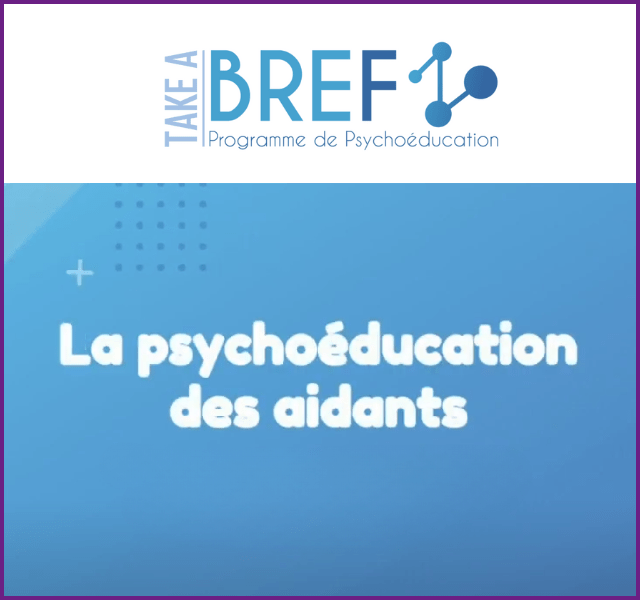 UNAFAM & CLAP : le programme BREF pour l’entourage