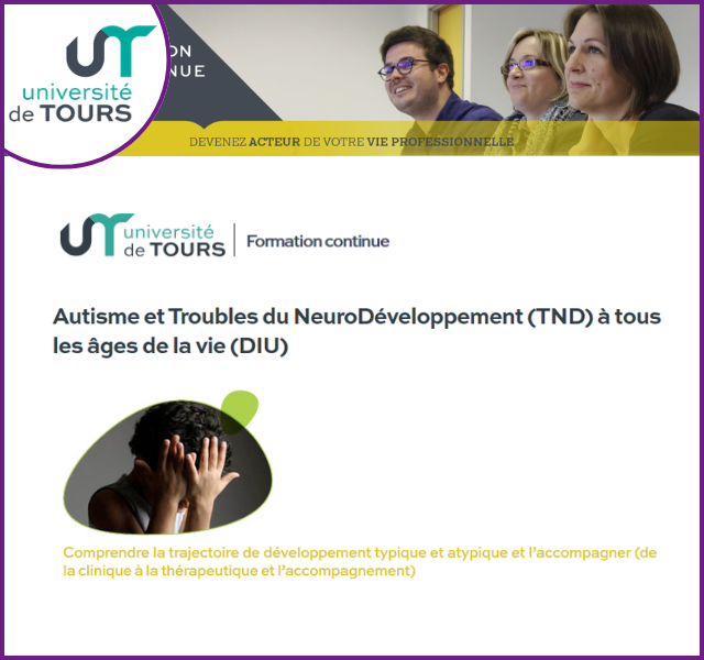 DIU : Troubles du neurodéveloppement à tous les âges de la vie