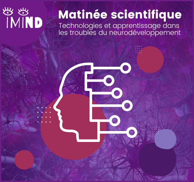 Matinée science : technologies, apprentissage et TND