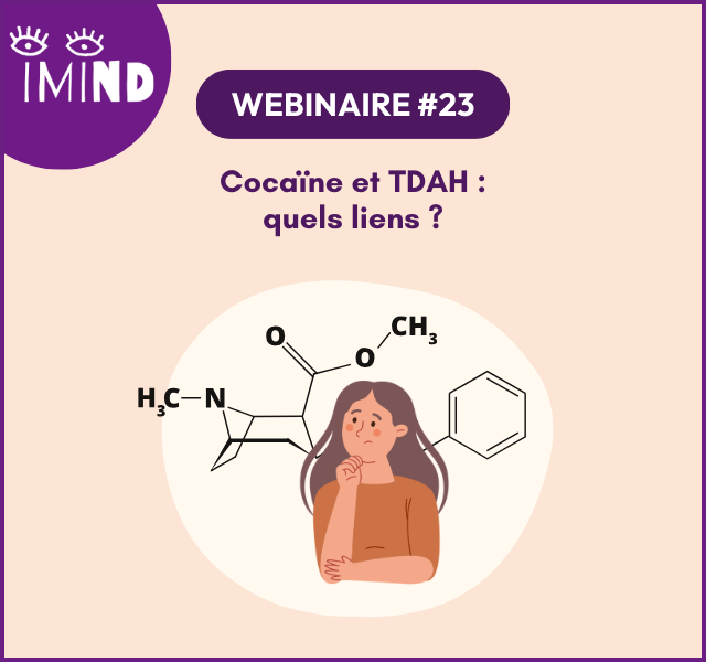 Cocaïne et Trouble De l&rsquo;Attention avec ou sans Hyperactivité : quels liens ?