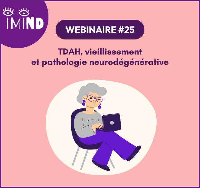 TDAH, vieillissement et pathologies neurodégénératives